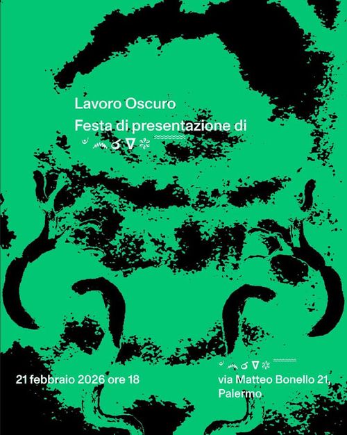 Lavoro Oscuro - Festa di presentazione 
