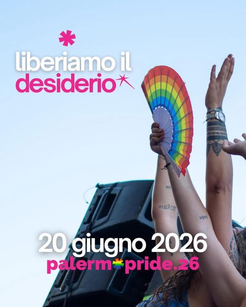 Palermo Pride 2026 - Liberiamo il desiderio 