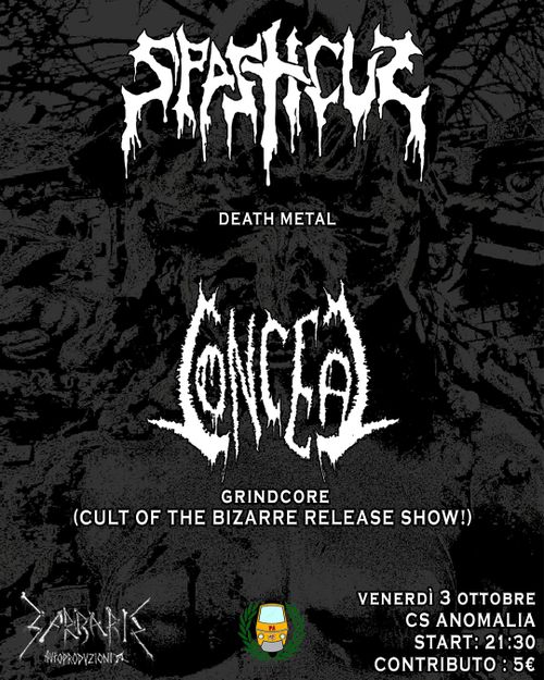 SPASTICUS - CONCEAL - Centro Sociale Anomalia