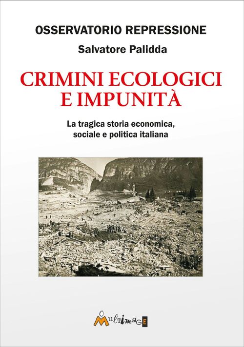Presentazione "CRIMINI ECOLOGICI E IMPUNITÀ"