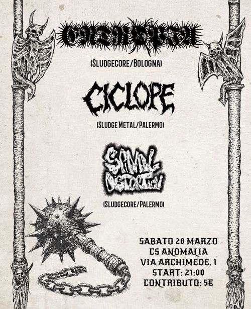 Sludge night: ENTROPIA / CICLOPE / SPINAL DISTORTION