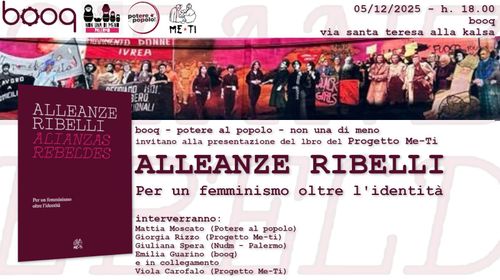 ★ Alleanze ribelli. Per un femminismo oltre l'identità ★