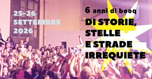 ★ Di storie, stelle e strade irrequiete ★ 6ooq • 6 anni di booq alla Kalsa ★