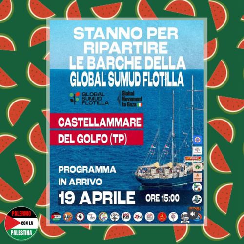 📢STANNO PER RIPARTIRE LE BARCHE DELLA GLOBAL SUMUD FLOTILLA