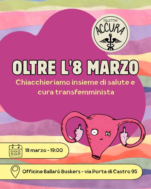 Oltre l’8 marzo, chiacchieriamo di salute e cura transfemminista 