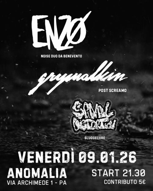 ️Enzo - ️Grymalkin - Spinal Distortion @ Anomalia