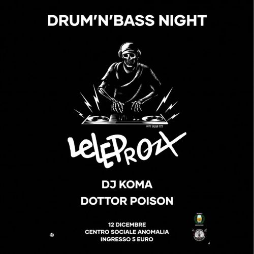 🔥 DRUM’N’BASS NIGHT 🔥