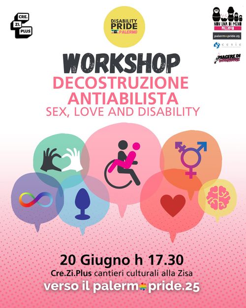 Workshop decostruzione anti abilista : sex, love & disability