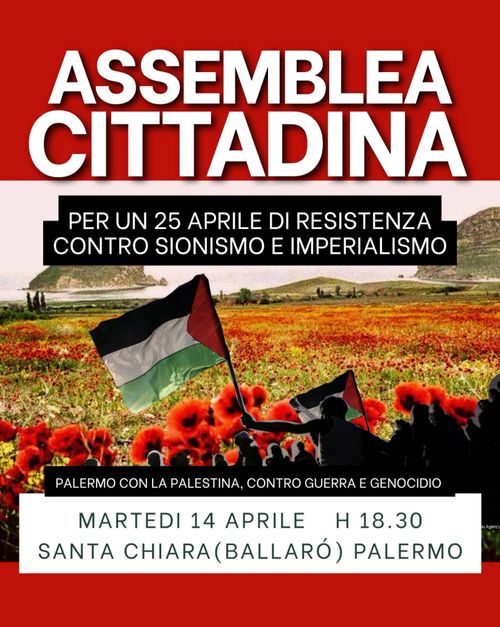 🌹👊Assemblea cittadina per un 25 aprile di resistenza contro imperialismo e sionismo
