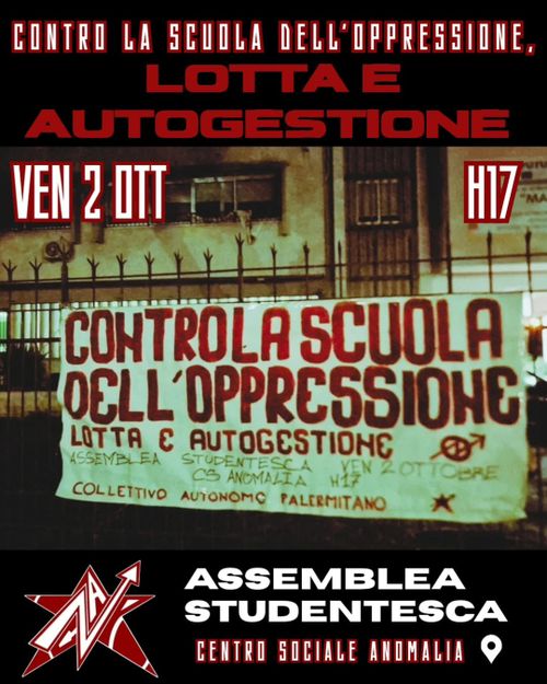 ASSEMBLEA STUDENTESCA - CONTRO LA SCUOLA DELL’OPPRESSIONE, LOTTA E AUTOGESTIONE! 🏴‍☠️