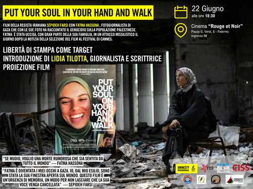"Put your soul in your hand and walk", incontro e proiezione