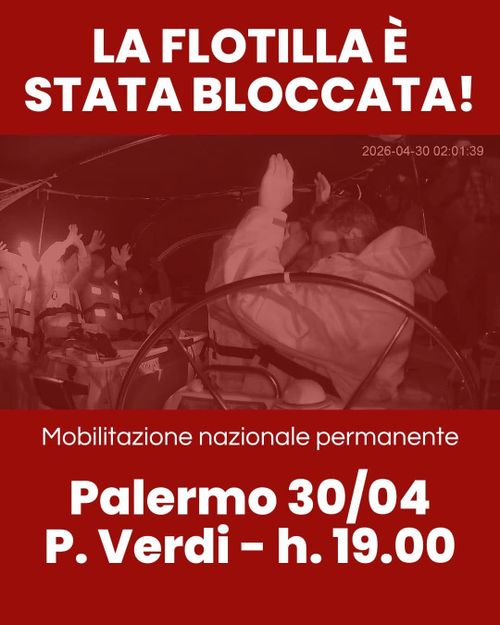 📢LA FLOTILLA È STATA BLOCCATA. Mobilitazione nazionale permanente